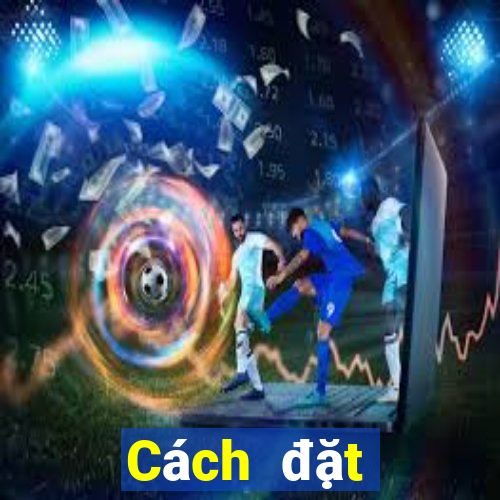 Cách đặt cược XSST ngày 7