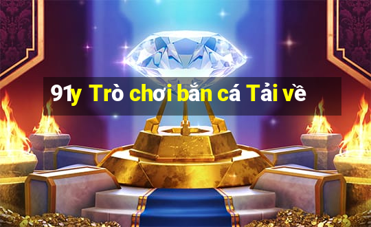 91y Trò chơi bắn cá Tải về