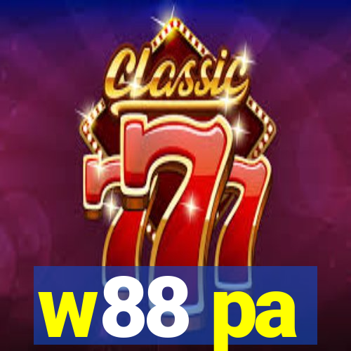 w88 pa