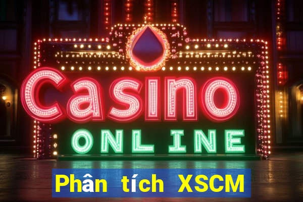 Phân tích XSCM ngày 24