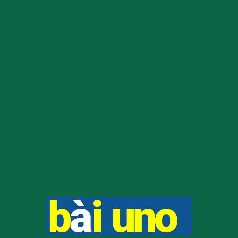 bài uno