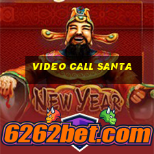 video call santa