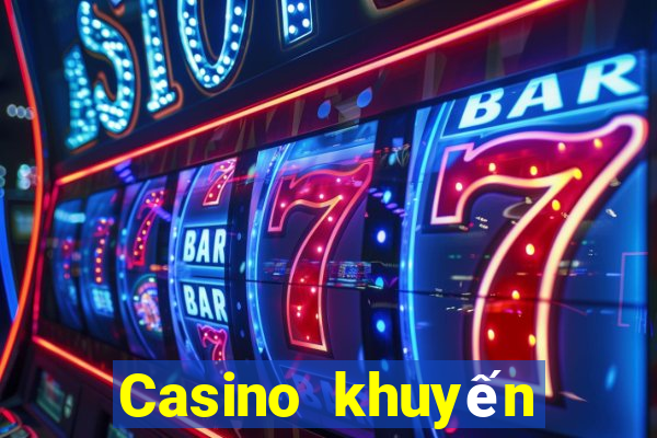 Casino khuyến mãi thành viên mới 118k