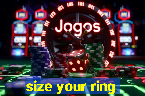 size your ring