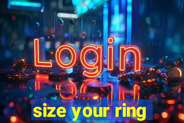 size your ring