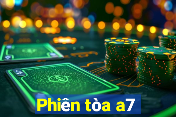 Phiên tòa a7