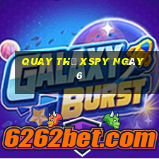 Quay thử XSPY ngày 6