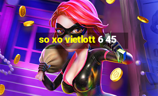 so xo vietlott 6 45