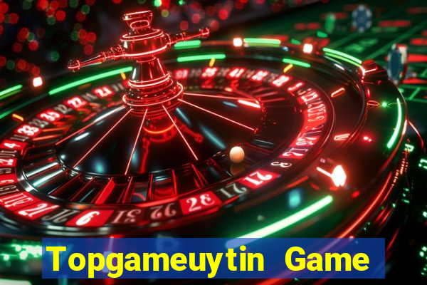 Topgameuytin Game Bài Slot Đổi Thưởng