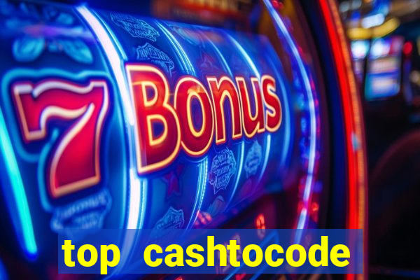 top cashtocode online casino