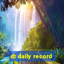 dt daily record