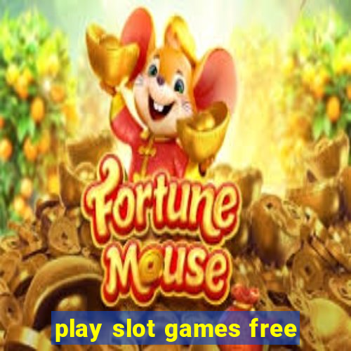 play slot games free