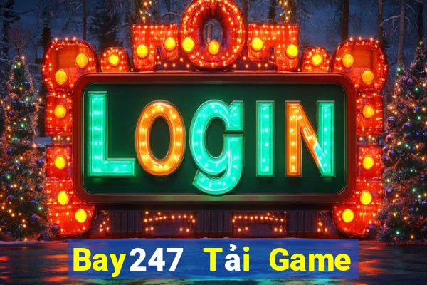 Bay247 Tải Game Bài B52