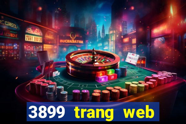 3899 trang web game bài