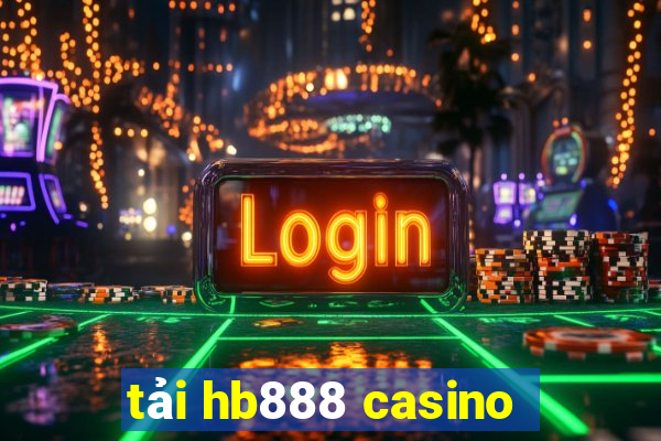 tải hb888 casino