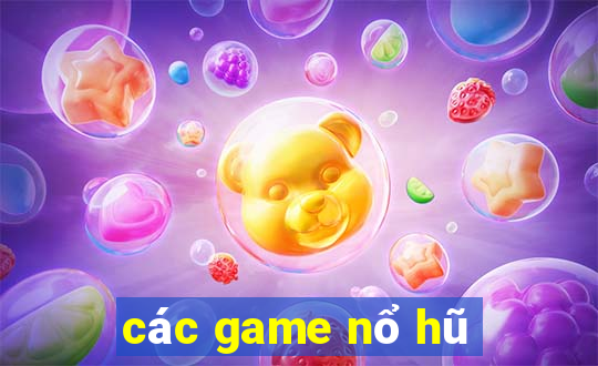 các game nổ hũ