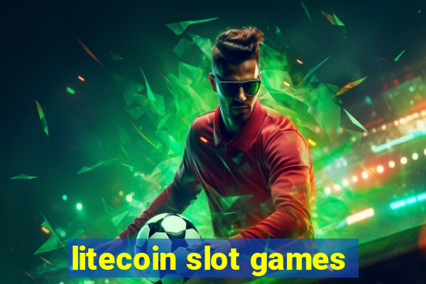 litecoin slot games