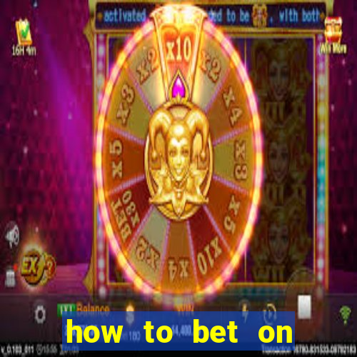 how to bet on dota 2