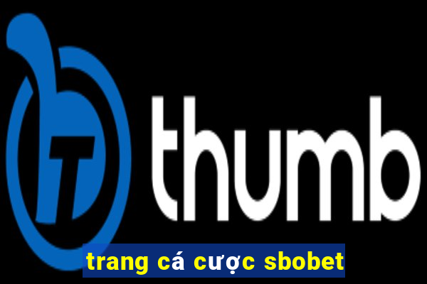 trang cá cược sbobet