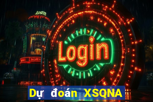 Dự đoán XSQNA Thứ 5