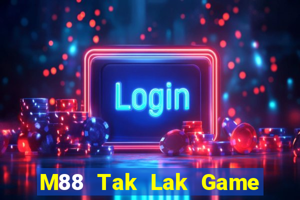 M88 Tak Lak Game Đấu Địa Chủ Phiên Bản Android