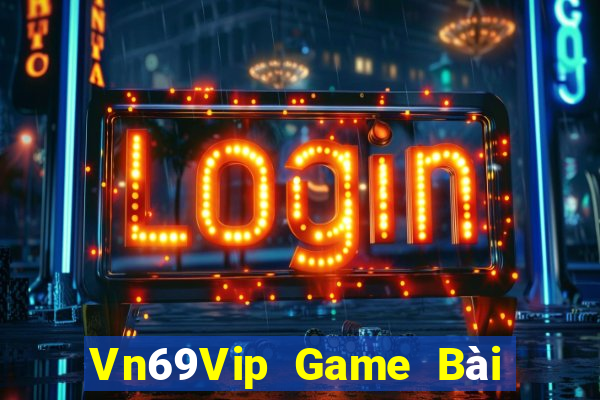 Vn69Vip Game Bài Tặng Code