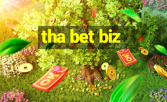 tha bet biz