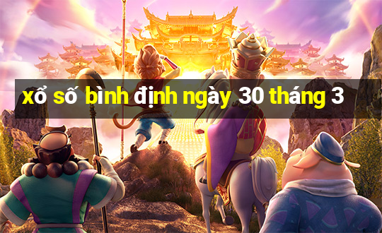 xổ số bình định ngày 30 tháng 3