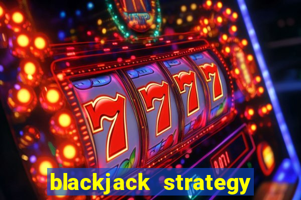 blackjack strategy table pdf