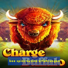 bee spins casino erfahrungen