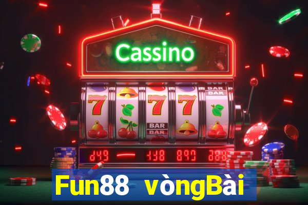 Fun88 vòngBài bull bull ngưu