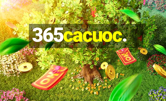 365cacuoc.