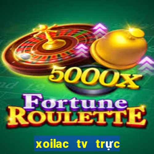 xoilac tv trực tiếp 90 phut tv