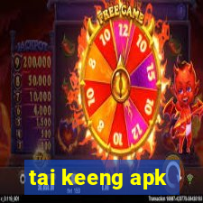 tai keeng apk