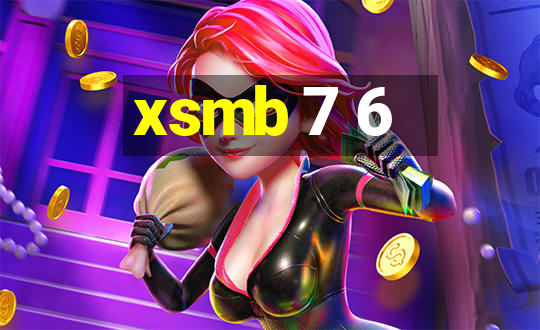 xsmb 7 6