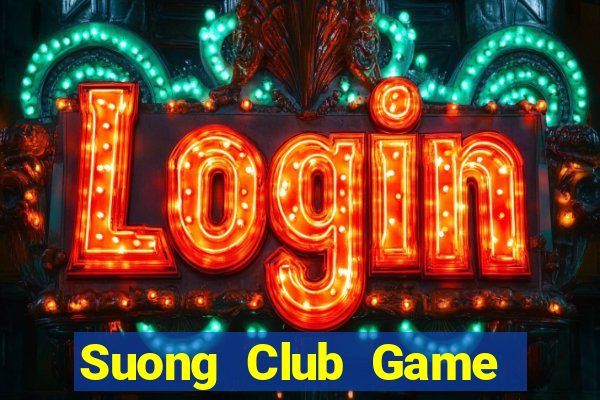 Suong Club Game Bài E168