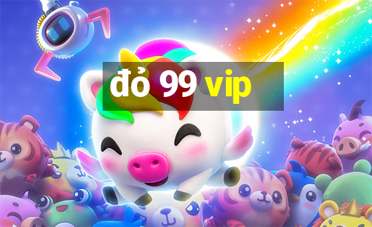 đỏ 99 vip