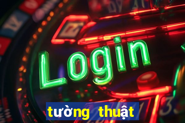 tường thuật trực tiếp kết quả xổ số