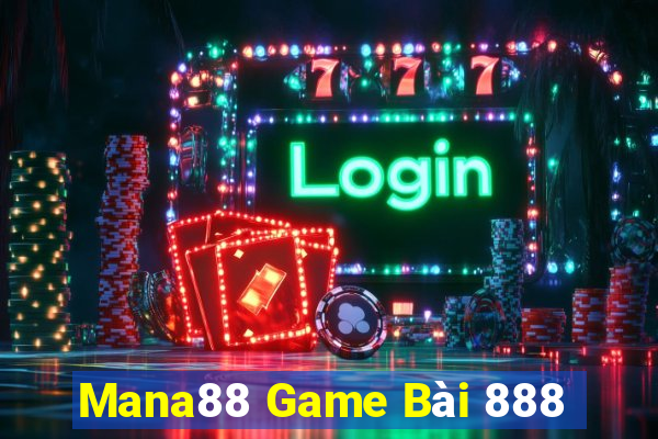 Mana88 Game Bài 888