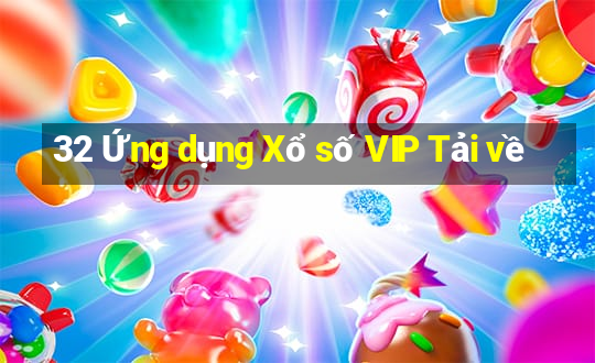 32 Ứng dụng Xổ số VIP Tải về