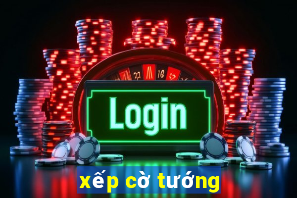 xếp cờ tướng