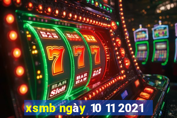 xsmb ngày 10 11 2021