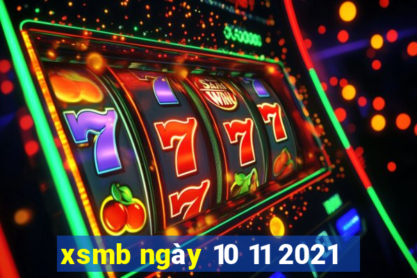 xsmb ngày 10 11 2021