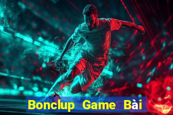 Bonclup Game Bài Nạp The Garena