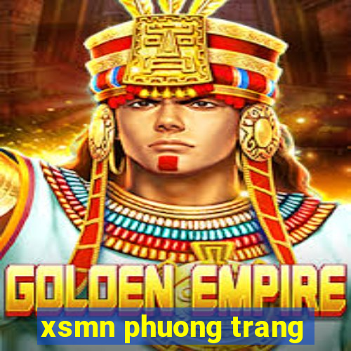 xsmn phuong trang