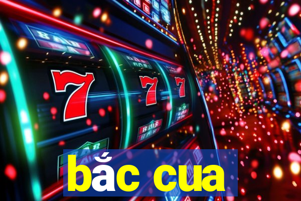 bắc cua