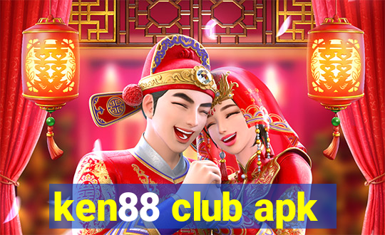 ken88 club apk