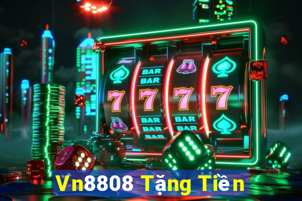 Vn8808 Tặng Tiền