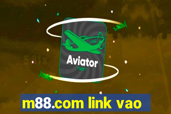 m88.com link vao