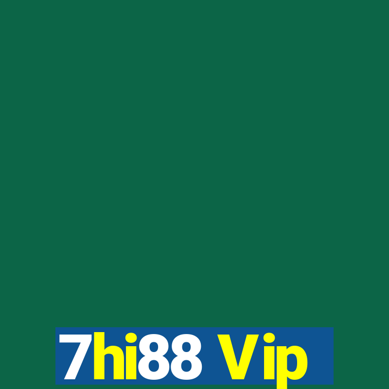 7hi88 Vip